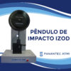 DINATESTE  Pêndulo para Impacto Charpy/IZOD para Polímeros